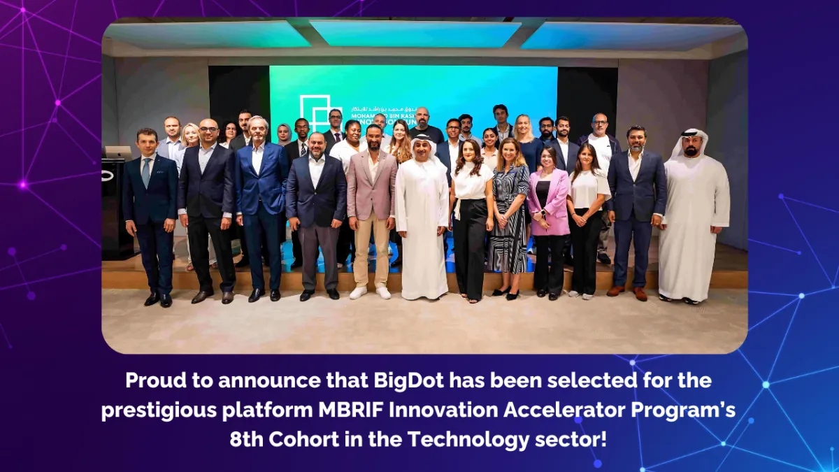 BigDot At Mohammed Bin Rashid Innovation Fund & Accelerator Program 8th Cohort