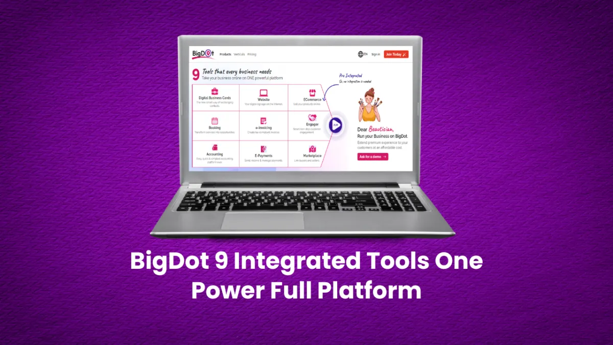 9 Essential Tools to Take Your Business Online with BigDot: One Powerful Platform